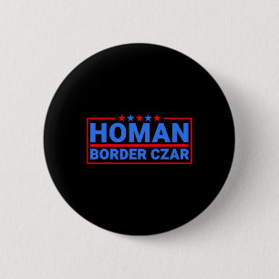 Border Czar Tom Homan Mega Support Button