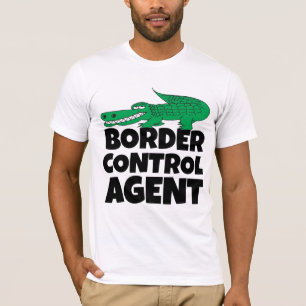 Border Kontrolle Agent Alligator lustiger T - Shir T-Shirt