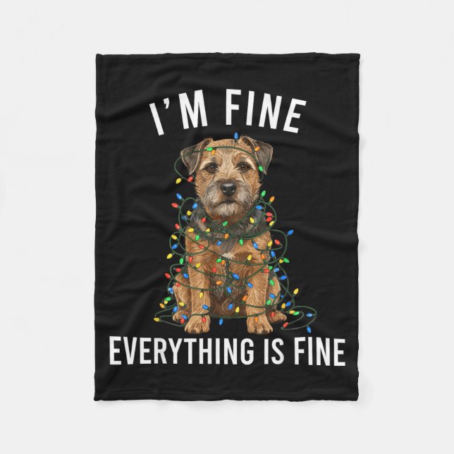 Border Terrier Christmas I'm Fine Everything Is Fi Fleecedecke (Vorderseite)
