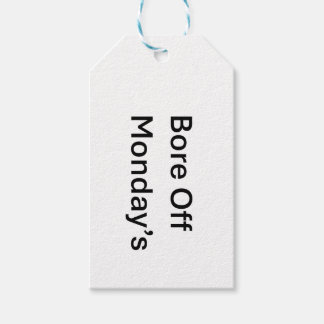 Bore Off Montag - Sarcastic-Gift-Tag Geschenkanhänger