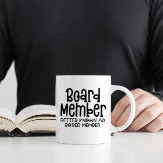 BORED-Mitglied, Funny Workplace Büro Humor Kaffeetasse