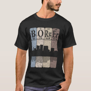 Borger Periodensystem Elemente Borger Texas Retro T-Shirt