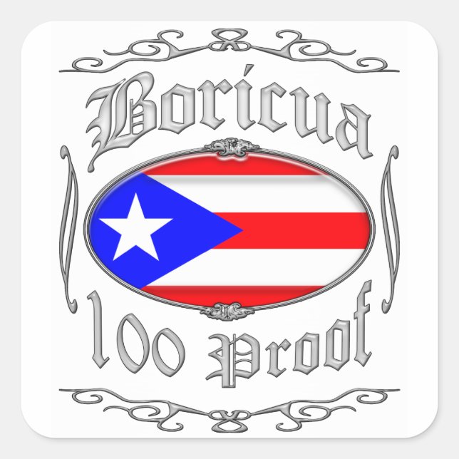 Boricua 100 Proof2 Quadratischer Aufkleber (Vorderseite)