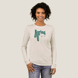 Boring Tri-Blend Shirt