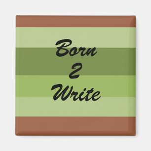 Born 2 Schreiben Magnet