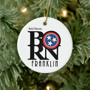 BORN Franklin Tennessee Keramik Ornament