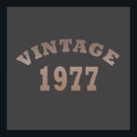 born in 1977 vintage birthday poster<br><div class="desc">You can add some originality to your wardrobe with this original and modern birthday graphic design with awesome typography font lettering, it is a great gift idea for men, women, husband, wife girlfriend, and a boyfriend who will love this one-of-a-kind artwork. The best unique and funny holiday present for your...</div>