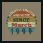 born in march 1999 vintage birthday poster<br><div class="desc">You can add some originality to your wardrobe with this original 1999 vintage sunset retro-looking birthday design with awesome colors and typography font lettering, is a great gift idea for men, women, husband, wife girlfriend, and a boyfriend who will love this one-of-a-kind artwork. The best amazing and funny holiday present...</div>