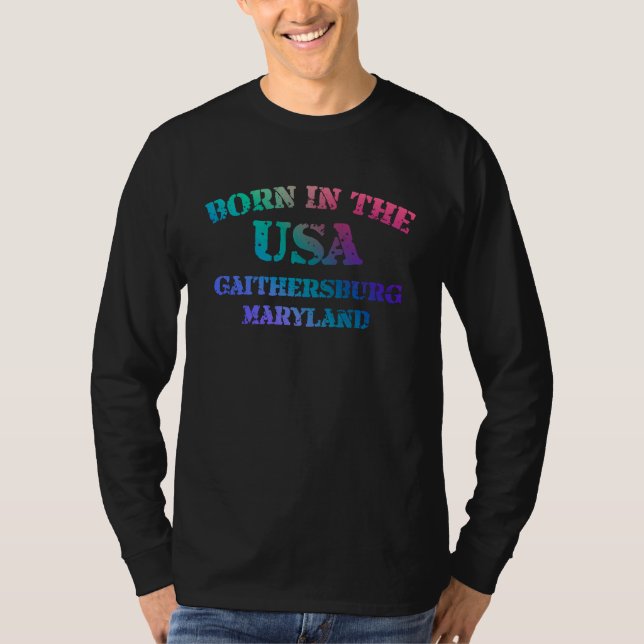 Born in the USA Gaithersburg Maryland distressed l T-Shirt (Vorderseite)