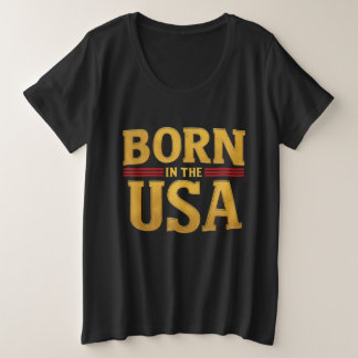 BORN IN THE USA T-Shirt