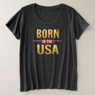 BORN IN THE USA T-Shirt