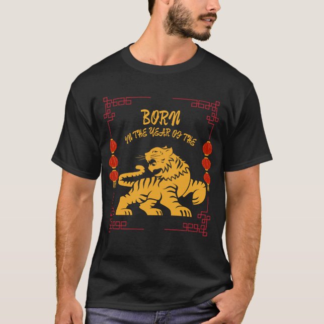Born in the Year of the Tiger T-Shirt (Vorderseite)