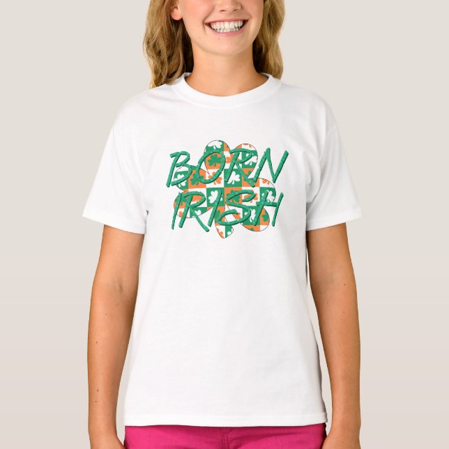 Born Irish T-Shirt (Vorderseite)
