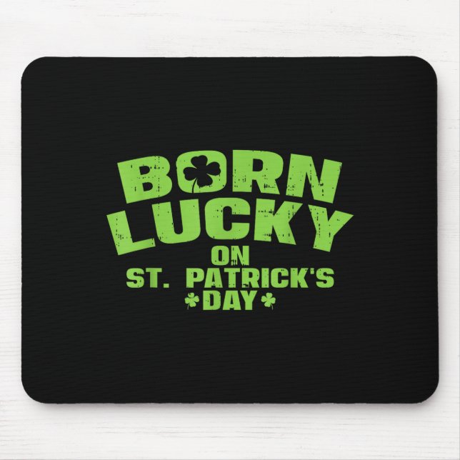 Born Lucky On St Patricks Day Shirt Birthday Boy G Mousepad (Vorne)