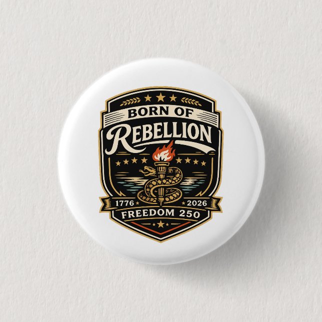 Born of Rebellion Freedom 250 Button (Vorderseite)