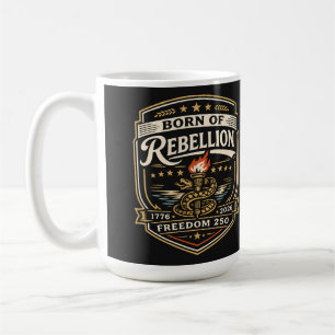 Born of Rebellion Freedom 250 Kaffeetasse