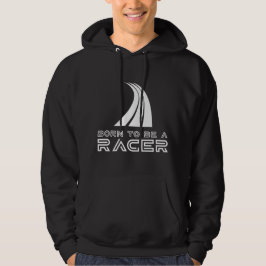 Born To Be A Racer Hoodie
