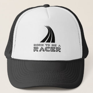 Born To Be A Racer Truckerkappe