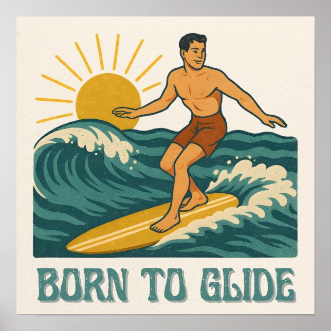 Born To Glide Cali Surfer -Retro Surf Art- Surfing Poster (Vorne)