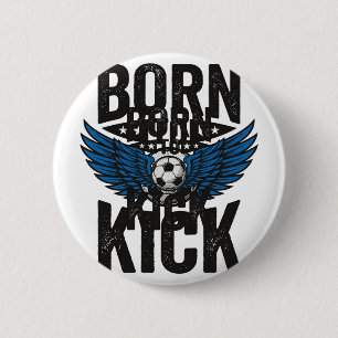 Born To Kick Vintage Fußball Flügel Shirt Design_1 Button