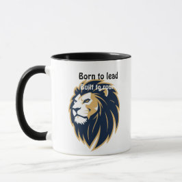 Born to Lead. Built to Roar." Lion Face Coffee Cup Tasse