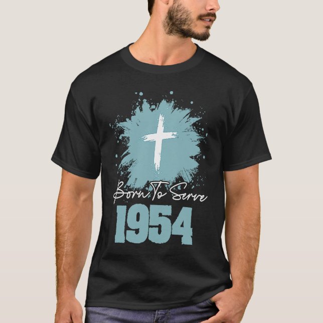 Born To Serve 1954 T-Shirt (Vorderseite)