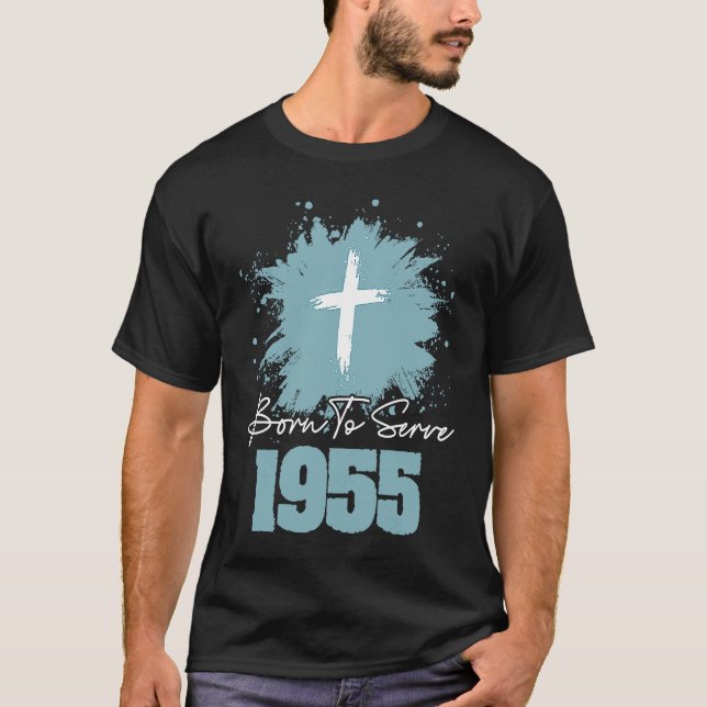 Born To Serve 1955 T-Shirt (Vorderseite)