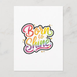 Born to Shine Pride | LGBTQ Rainbow Quote Art  Postkarte