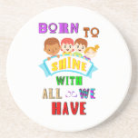 Born To Shine With All We Have 2 Spectrum Autism Getränkeuntersetzer<br><div class="desc">Born To Shine With All We Have 2 Spectrum Autism. World Autism Awareness Day t-shirts, Autistic Stickers, Neurodiversity Pride Day Hoodies, April tees, Kid's Outfits Tops, United Nations Sweatshirts, Blue mugs, Christmas socks, and Birthdays. Sandstone Coaster. The Colorful designer-fitting outfits are for Festival lovers, Thanksgiving lovers, World Autism Awareness Day,...</div>
