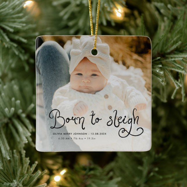 Born to Sleigh Baby Photo Birth Stats Christmas Keramikornament (Baum)