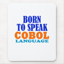 Born To Speak Cobol Language Mousepad