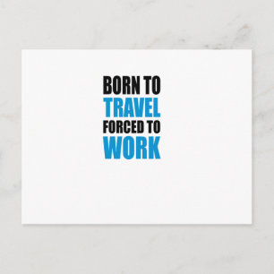 Born to travel postkarte