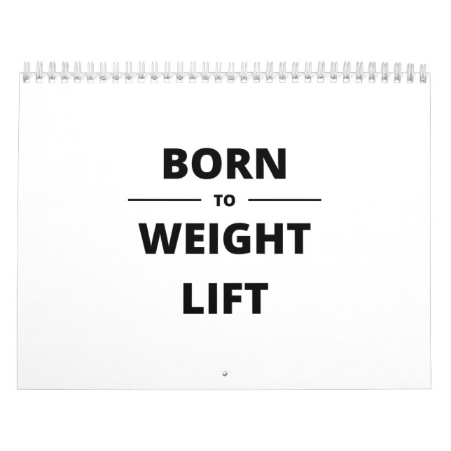 BORN TO WEIGHT LIFT KALENDER (Titelbild)