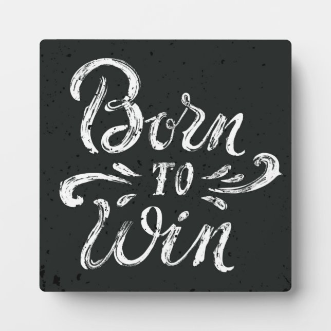Born To Win Fotoplatte (Vorderseite)