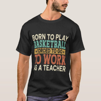 Borno spielt Basketball Zwangssportschule lustig T-Shirt