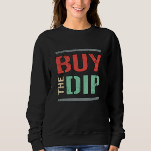 Börse kauft den Dip Bear Bull Trader Sweatshirt