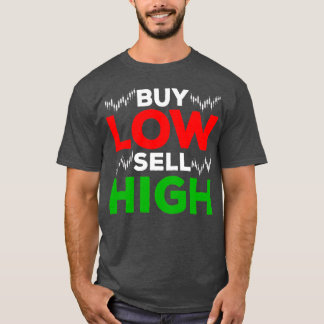 Börsenhandel Forex Trading Kaufen Verkauf Hoch T-Shirt