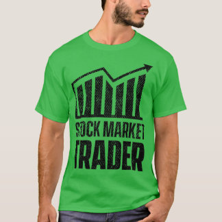 Börsenhändler für Aktien 10 T-Shirt