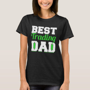 Börsenkapitalismus Daytrader Handel Kapital T-Shirt