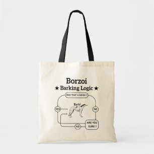 Borzoi Barking Logic Funny Dog Owner Sarcastic Tragetasche