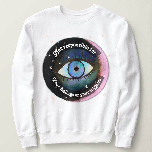 böse Augentropfen, Mond Sweatshirt (Design vorne)