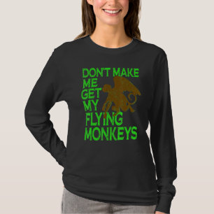 Böse Hexe Fliegende Affen Zauberer Von Oz Mein Fli T-Shirt