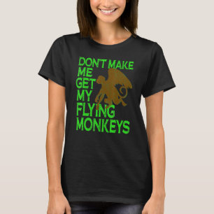 Böse Hexe Fliegende Affen Zauberer Von Oz Mein Fli T-Shirt
