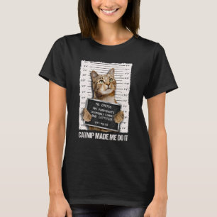 Böse Katze Gefängnis Gefängnis Katzenminze Hat Mic T-Shirt