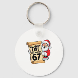 Böse Liste Kinder, die 67 lustige Meme Weihnachten Schlüsselanhänger