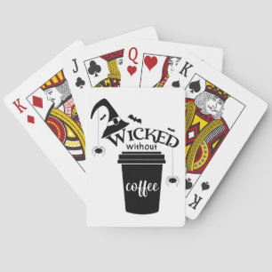 Böse ohne Kaffee Süße Lustige Schwarze Hexenmütze Spielkarten