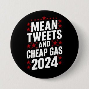Böse Tweets und billiges Gas Donald Trump 2024 Button