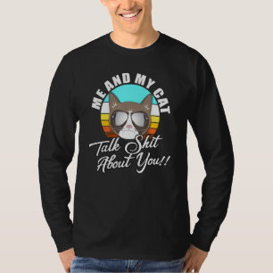 Böser Katzenhumor für Katzenmütter Ich Meine Katze T-Shirt