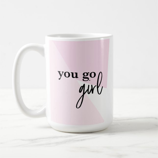 "Boss Babe Power: "You Go Girl" Inspiration Tasse (Links)