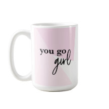 "Boss Babe Power : 'You Go Girl' Inspirational Mug